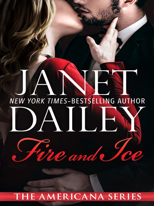Title details for Fire and Ice: California by Janet Dailey - Available